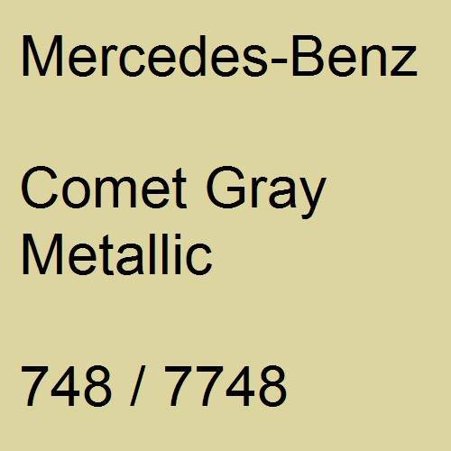 Mercedes-Benz, Comet Gray Metallic, 748 / 7748.